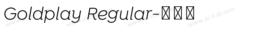 Goldplay Regular字体转换